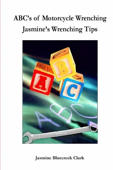 Abc's Of Motorcycle Wrenching 1