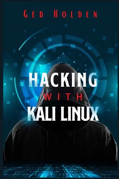 Hacking With Kali Linux 2