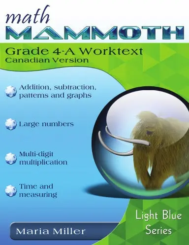 Math Mammoth Grade 4-A Worktext (Canadian Version) 1
