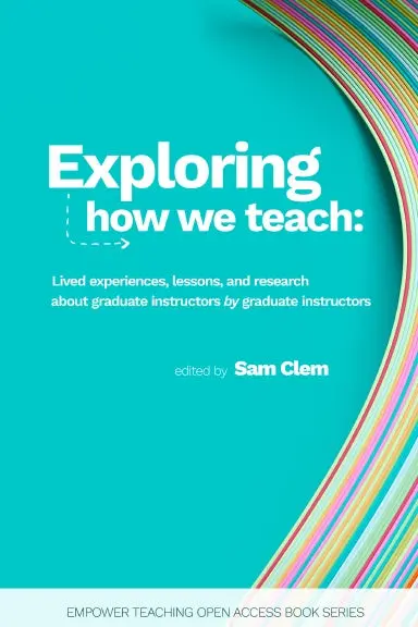 Exploring How We Teach 1