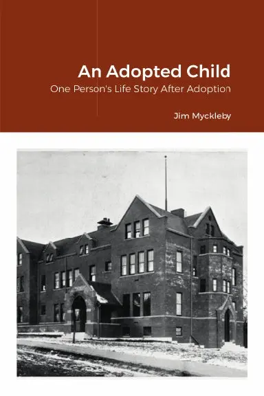 An Adopted Child One Person's Life Story After Adoption 1