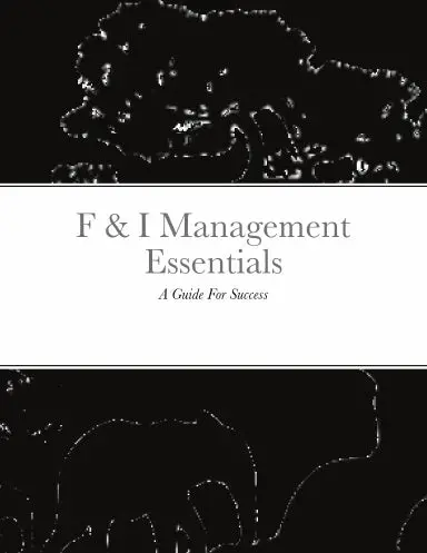 F & I Management Essentials 1