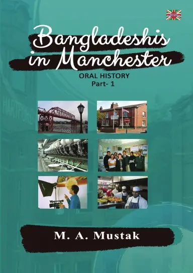 Bangladeshis In Manchester - Oral History 1 1
