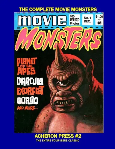 The Complete Movie Monsters Magazine B&W 1