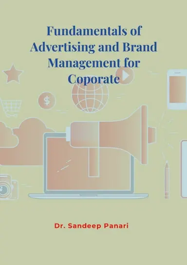 Fundamentals Of Advertising And Brand Management For Coporate 1
