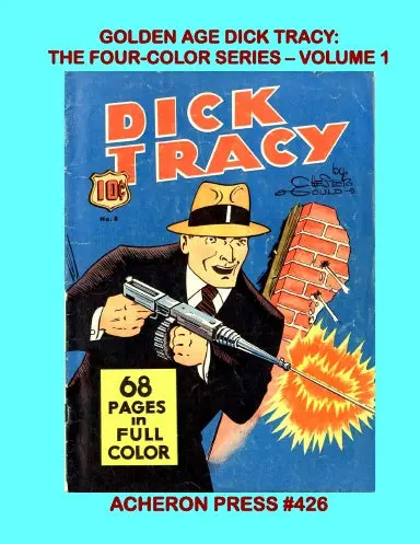 Golden Age Dick Tracy-The Four Color Series Volume 1 Softcover Premium Color 1