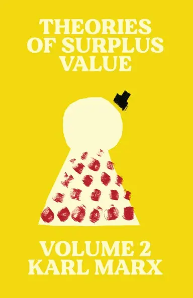 Theories Of Surplus Value Volume 2 1