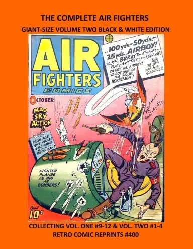The Complete Air Fighters Giant-Size Volume Two Black & White Edition 1