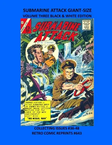 Submarine Attack Giant-Size Volume Three Black & White Edition 1