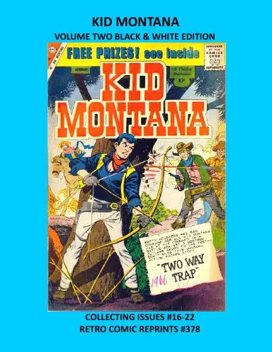 Kid Montana Volume Two Black & White Edition 1