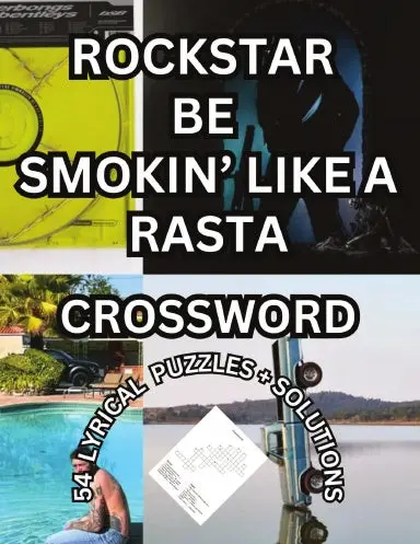 Rockstar Be Smokin' Like A Rasta Crossword 1