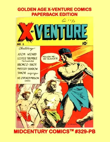 Golden Age X-Venture Comics (Paperback Edition) 1