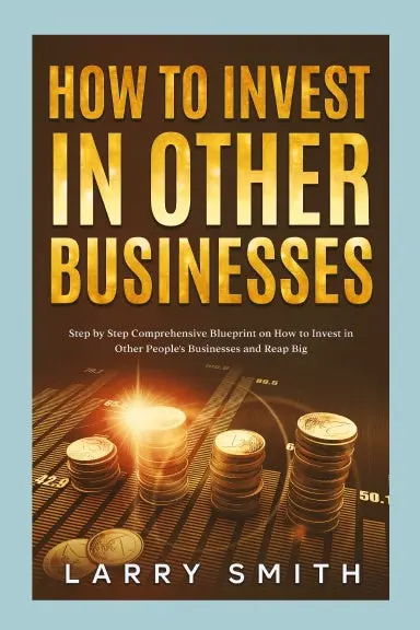 How To Invest In Other Businesses 1