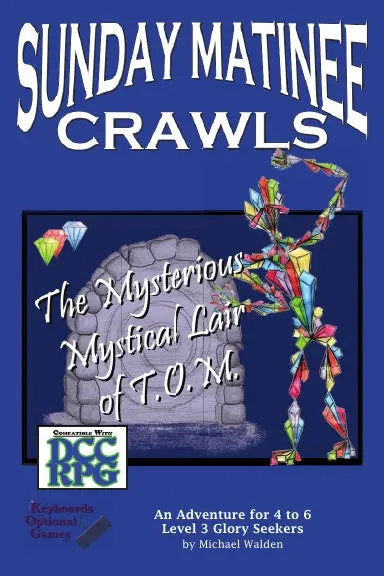 Sunday Matinee Crawls: The Mysterious Mystical Lair Of T.O.M. 1