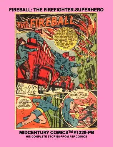 Fireball: The Firefighter-Superhero (Pb) 1