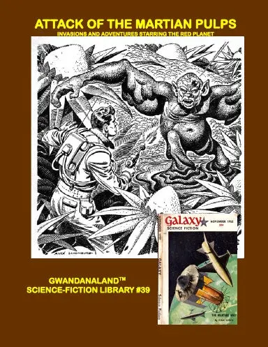 Attack Of The Martian Pulps: Volume 1 1
