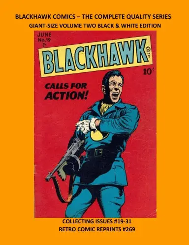 Blackhawk Comics Ð The Complete Quality Series Giant-Size Volume Two Black & White Edition 1