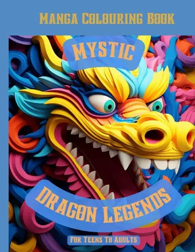Mystic Dragon Legends Manga Colouring Book Premium Edition 1