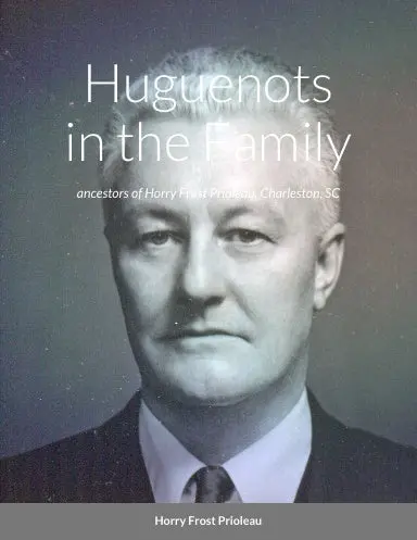 Huguenots In The Family 1