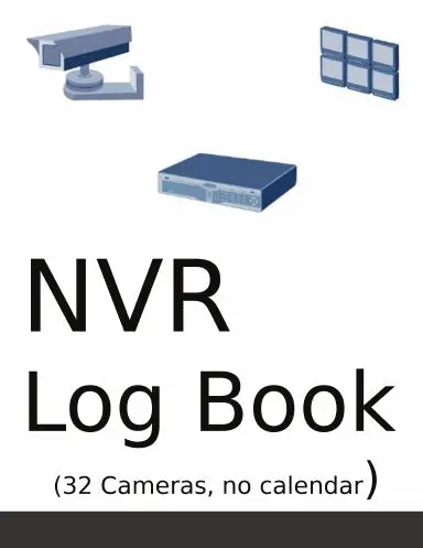 Nvr Log Book, 32 Camera, No Calendar 1