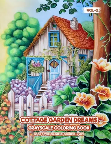 Cottage Gardens Dreams Grayscale Coloring Book Vol 2 (Spiral Bound/Perforated Binding) 1