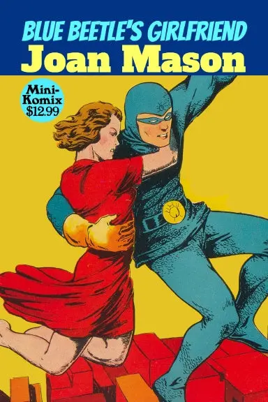 Blue Beetle's Girlfriend, Joan Mason 1
