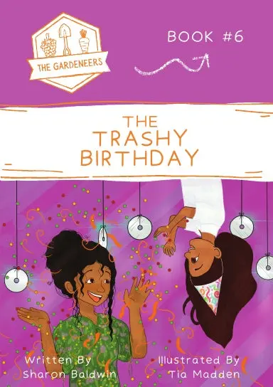 The Trashy Birthday 1