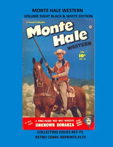 Monte Hale Western Volume Eight Black & White Edition 1