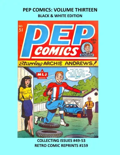 Pep Comics: Volume Thirteen Black & White Edition 1