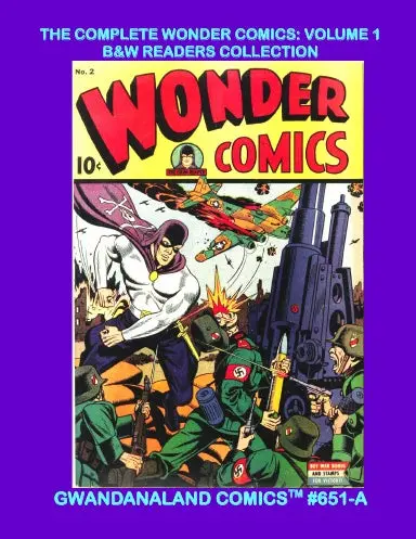 The Complete Wonder Comics: Volume 1 (Bw) 1