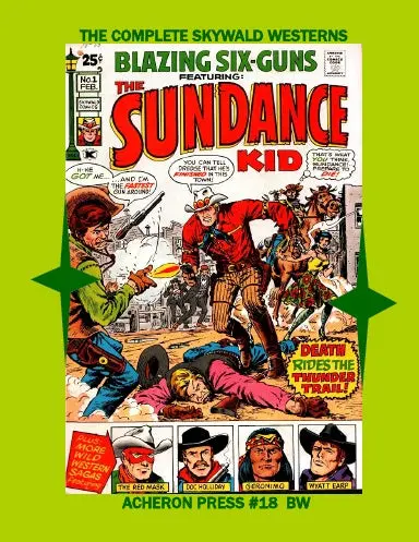 The Complete Skywald Westerns! Premium B&W Softcover 1