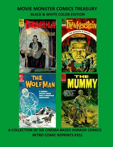Movie Monster Comics Treasury Black & White Color Edition 1