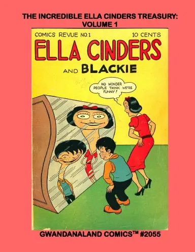 The Incredible Ella Cinders Treasury: Volume 1 1