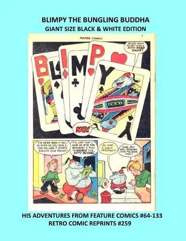 Blimpy The Bungling Buddha Giant Size Black & White Edition 1