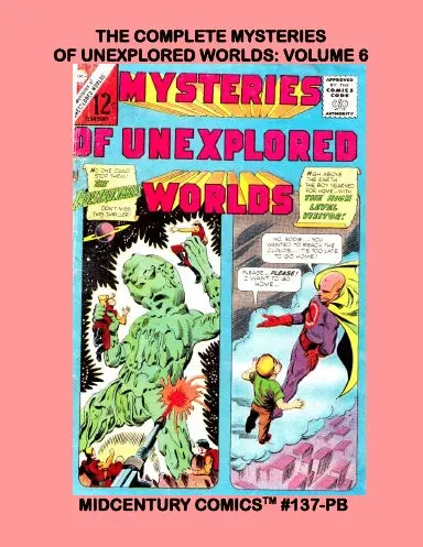 The Complete Mysteries Of Unexplored Worlds: Volume 6 (Pb) 1