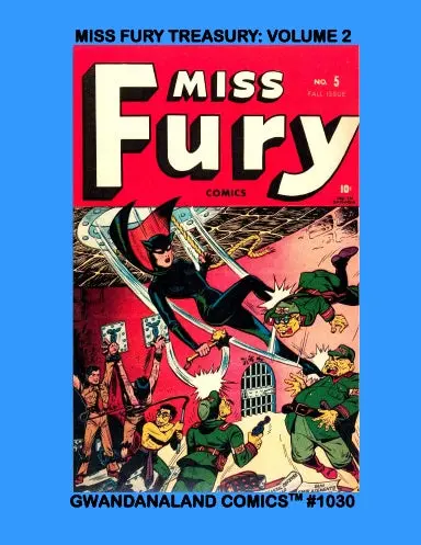 Miss Fury Treasury: Volume 2 1
