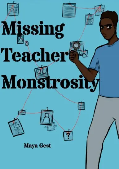 Missing Teacher Monstrosity 1