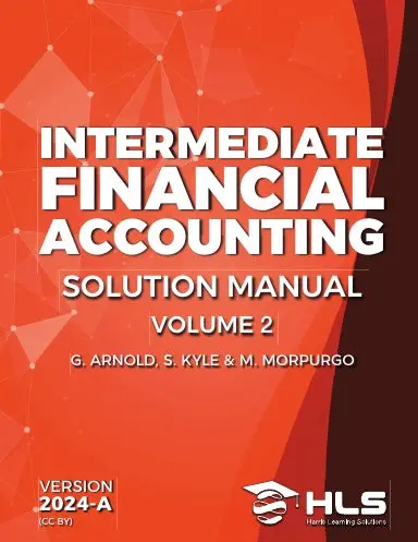 Intermediate Financial Accounting: Volume 2 - Solution Manual 1