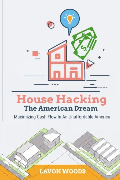 House Hacking The American Dream 1