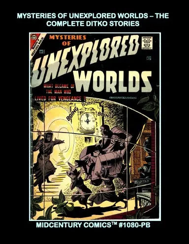 Mysteries Of Unexplored Worlds - The Complete Ditko Stories (Pb) 1