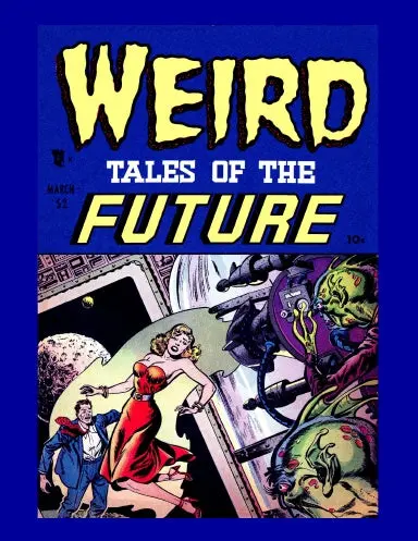 Weird Tales Of The Future #1 1