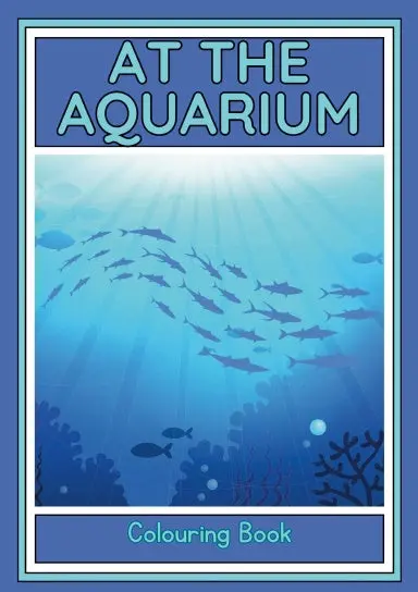 At The Aquarium - A Colouring Book For Kids 1