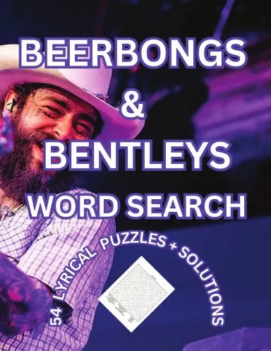 Beerbongs & Bentleys Word Search 1
