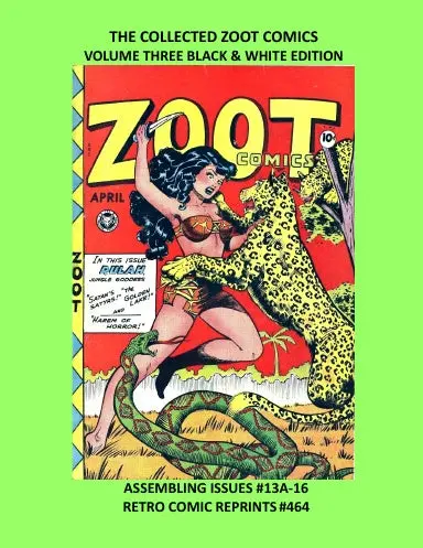 The Collected Zoot Comics Volume Three Black & White Edition 1