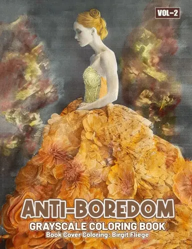 Antiboredom Grayscale Coloring Book Vol 2 (Paperback) 1