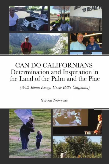 Can Do Californians (With Bonus Essay: Uncle Bill's California) 1