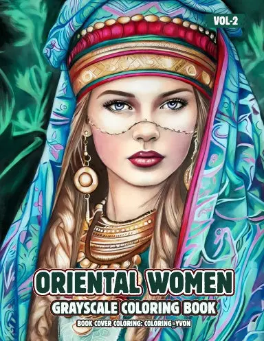 Oriental Women Vol 2 Grayscale Coloring Book (Paperback) 1