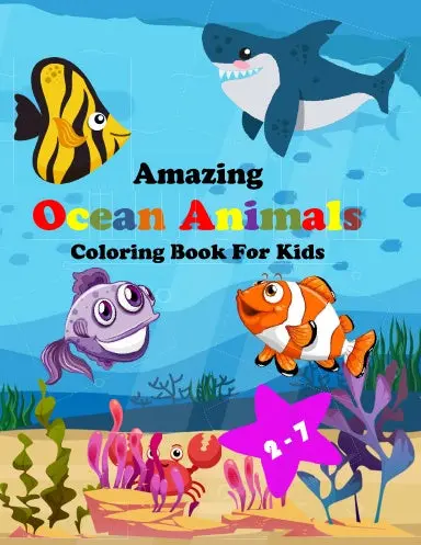 Amazing Ocean Animals Coloring Book For Kids 1