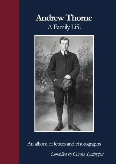 Andrew Thorne: A Family Life 1
