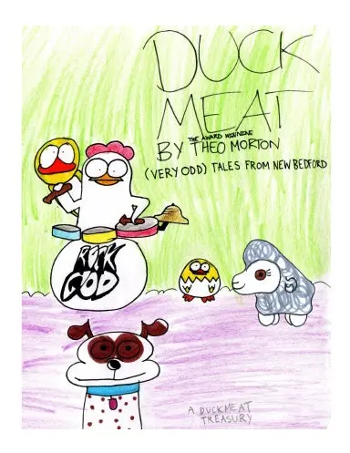 Duckmeat: (Very Odd) Tales From New Bedford 1